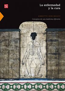 Baixar La enfermedad y la cura. Conceptos de una medicina diferente pdf, epub, eBook
