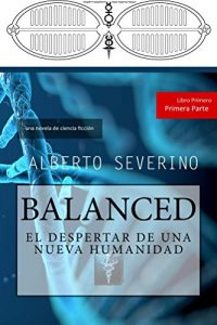 Baixar Balanced: El Despertar de una Nueva Humanidad (Spanish Edition) pdf, epub, eBook