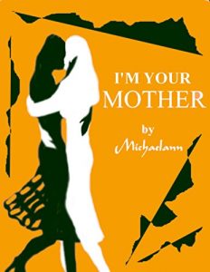Baixar I’M YOUR MOTHER (English Edition) pdf, epub, eBook