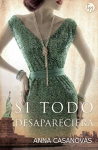 Baixar Si todo desapareciera (Top Novel) pdf, epub, eBook