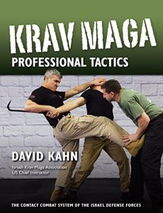 Baixar Krav Maga Professional Tactics: The Contact Combat System of the Israeli Martial Arts (English Edition) pdf, epub, eBook