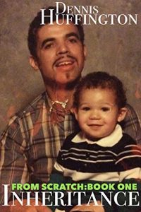 Baixar From Scratch: Book One: Inheritance (English Edition) pdf, epub, eBook