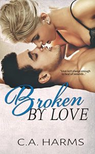 Baixar Broken By Love (Scarred By Love Series Book 2) (English Edition) pdf, epub, eBook