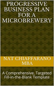 Baixar Progressive Business Plan for a Microbrewery: A Comprehensive, Targeted Fill-in-the-Blank Template (English Edition) pdf, epub, eBook