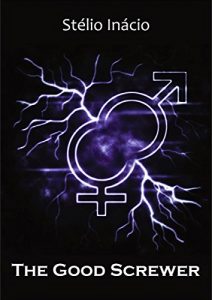 Baixar The Good Screwer (English Edition) pdf, epub, eBook