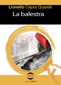 Baixar La balestra (Italian Edition) pdf, epub, eBook