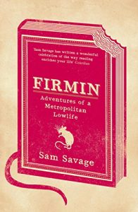 Baixar Firmin: Adventures Of A Metropolitan Lowlife (English Edition) pdf, epub, eBook
