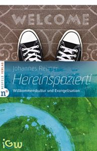 Baixar Hereinspaziert!: Willkommenskultur und Evangelisation (Edition IGW 6) (German Edition) pdf, epub, eBook