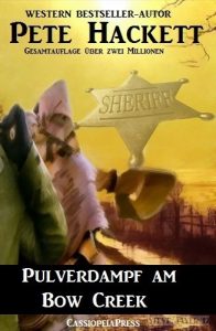 Baixar Pulverdampf am Bow Creek (Western) (German Edition) pdf, epub, eBook