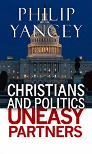 Baixar Christians and Politics: Uneasy Partners (English Edition) pdf, epub, eBook