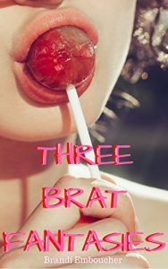 Baixar Tre BRAT Fantasies (tabu erotisk kort romance bundt samling-11.000 Word) (Danish Edition) pdf, epub, eBook