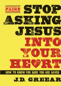 Baixar Stop Asking Jesus Into Your Heart: How to Know for Sure You Are Saved (English Edition) pdf, epub, eBook