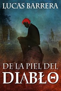 Baixar De la piel del Diablo (Spanish Edition) pdf, epub, eBook