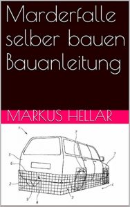 Baixar Marderfalle selber bauen Bauanleitung (German Edition) pdf, epub, eBook