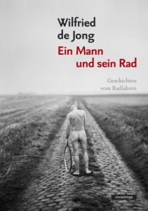 Baixar Ein Mann und sein Rad: Geschichten vom Radfahren (German Edition) pdf, epub, eBook