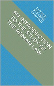 Baixar An Introduction to the Study of the Roman Law (English Edition) pdf, epub, eBook