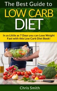 Baixar Low Carb: Diet: The Best Guide To Low Carb – Lose Fat And Get A Fast Metabolism In 7 Days With This Weight Loss Blood Sugar Solution Diet! (Low Carbs, … Free, Low Carb Low Fat) (English Edition) pdf, epub, eBook