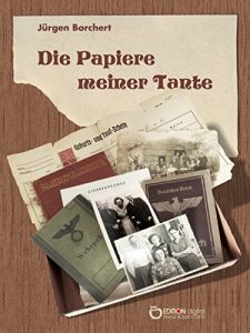 Baixar Die Papiere meiner Tante: Roman pdf, epub, eBook