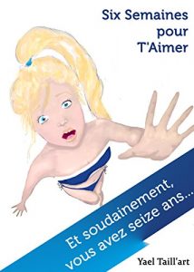 Baixar Six Semaines pour T’Aimer (French Edition) pdf, epub, eBook