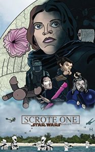 Baixar Scrote One: A Star Wars Parody (English Edition) pdf, epub, eBook