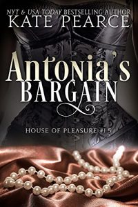 Baixar Antonia’s Bargain (The House of Pleasure) (English Edition) pdf, epub, eBook