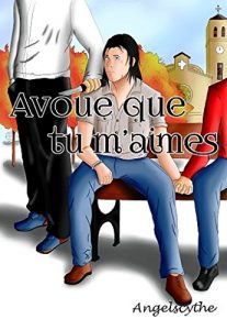 Baixar Avoue que tu m’aimes (French Edition) pdf, epub, eBook