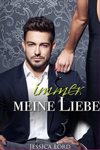 Baixar Immer, meine Liebe (German Edition) pdf, epub, eBook