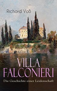 Baixar Villa Falconieri – Die Geschichte einer Leidenschaft (German Edition) pdf, epub, eBook