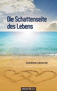 Baixar Die Schattenseite des Lebens (German Edition) pdf, epub, eBook