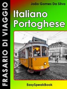 Baixar Frasario di viaggio Italiano – Portoghese (Italian Edition) pdf, epub, eBook