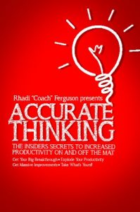 Baixar Accurate Thinking For Coaches And Grapplers: Accurate Thinking: The Insiders’ Secrets To Increased Productivity On and Off The Mat (English Edition) pdf, epub, eBook