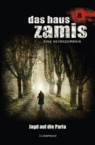 Baixar Das Haus Zamis 8 – Jagd auf die Paria (German Edition) pdf, epub, eBook