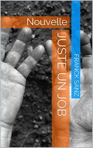 Baixar Juste un job: Nouvelle (French Edition) pdf, epub, eBook