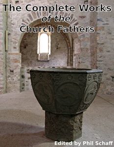 Baixar The Complete Works of the Church Fathers: A total of 64 authors, and over 2,500 works of the Early Christian Church (English Edition) pdf, epub, eBook