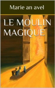 Baixar Le Moulin magique (French Edition) pdf, epub, eBook