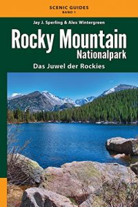 Baixar Rocky Mountain Nationalpark: Das Juwel der Rockies (Scenic Guides 1) (German Edition) pdf, epub, eBook