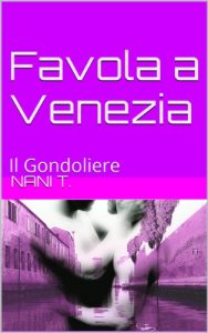 Baixar Favola a Venezia: Il Gondoliere (Italian Edition) pdf, epub, eBook