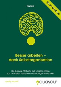 Baixar Besser arbeiten – dank Selbstorganisation (Erfolgreiches Selbstmanagement 2) (German Edition) pdf, epub, eBook