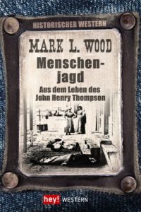 Baixar Menschenjagd: Aus dem Leben des John Henry Thompson pdf, epub, eBook