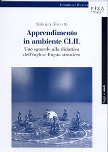Baixar Apprendimento in ambiente CLIL: uno sguardo alla didattica multimodale dell’inglese pdf, epub, eBook