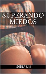 Baixar SUPERANDO MIEDOS (Spanish Edition) pdf, epub, eBook