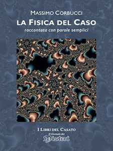 Baixar La fisica del Caso: raccontata con parole semplici pdf, epub, eBook