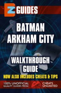 Baixar EZ Guides: Batman: Arkham City (English Edition) pdf, epub, eBook