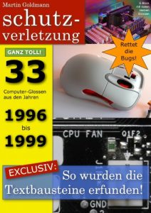 Baixar Schutzverletzung – Witzige Computer-Geschichten zu PC und Internet – 1996 bis 1999 (German Edition) pdf, epub, eBook