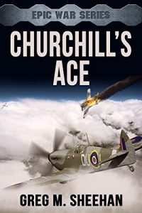 Baixar Churchill’s Ace (Epic War Series Book 1) (English Edition) pdf, epub, eBook