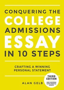 Baixar Conquering the College Admissions Essay in 10 Steps, Third Edition: Crafting a Winning Personal Statement pdf, epub, eBook