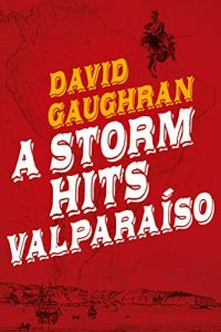 Baixar A Storm Hits Valparaiso (English Edition) pdf, epub, eBook