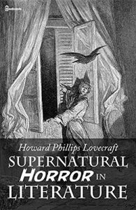 Baixar Supernatural Horror in Literature (Annotated) (English Edition) pdf, epub, eBook