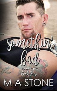 Baixar Somethin’ Bad (Drawn Series Book 4) (English Edition) pdf, epub, eBook