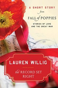 Baixar The Record Set Right: A Short Story from Fall of Poppies: Stories of Love and the Great War pdf, epub, eBook